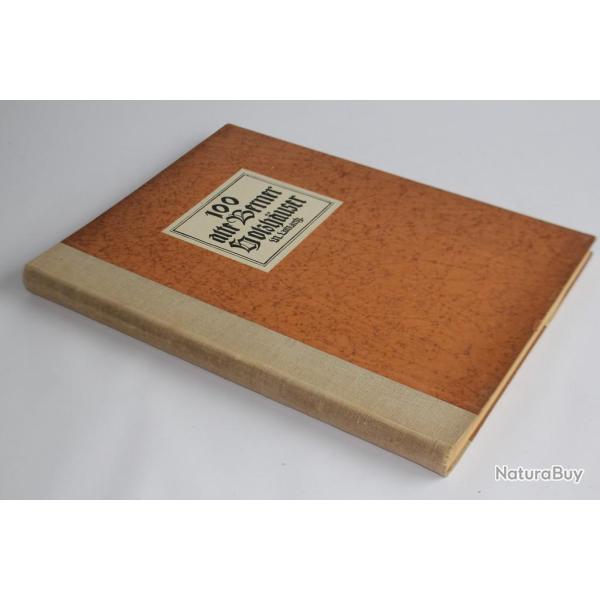 Livre 100 alte Berner Holzhuser Architecture maisons Berne Suisse Lutz