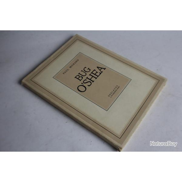Livre Bug O'Shea Paul Morand Louis Icart hors commerce 1936