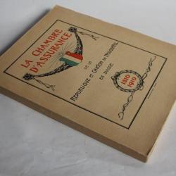Livre La Chambre d'assurance République Canton Neuchâtel 1910 Suisse