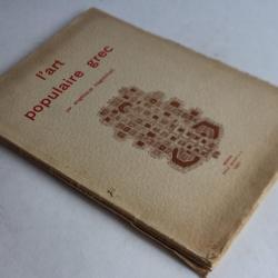 Livre L'art populaire Grec Angélique Hagimihali 1937