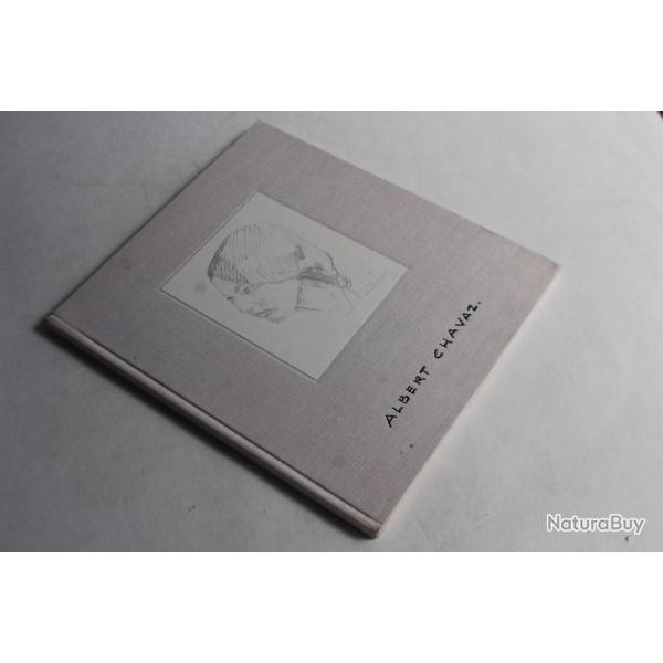 Livre Albert CHAVAZ rtrospective 75 ans Fondation Gianadda 1983