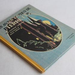 Livre illustré les aventures de pierrette Thérèse LENOTRE
