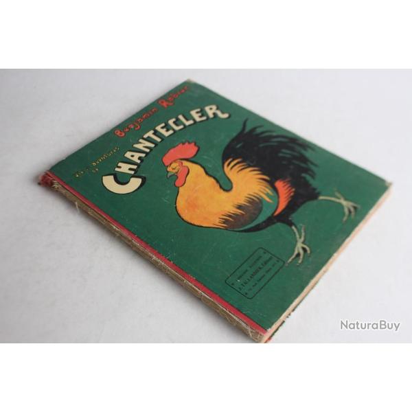 Livre illustr Benjamin RABIER Vie et aventure de Chantecler 1909