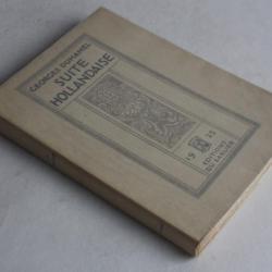 Livre Suite Hollandaise Georges Duhamel 1925