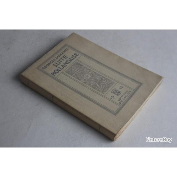Livre Suite Hollandaise Georges Duhamel 1925