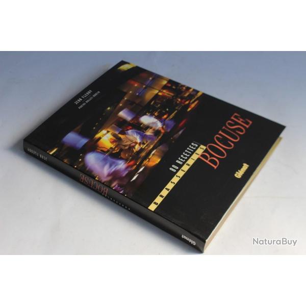 Livre cuisine Brasseries Bocuse : 80 recettes 2005 gastronomie