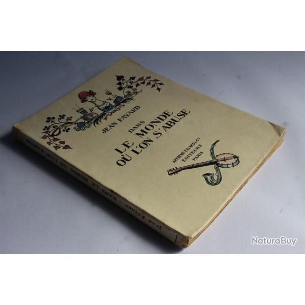 Livre Dans le monde o l'on s'abuse Jean Fayard 1925