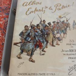 Livre  Allons Enfants de la Patrie Jean RICHEPIN  illustré par JOB