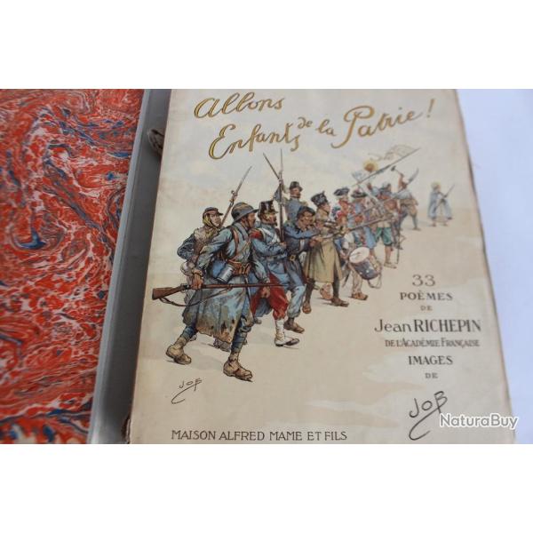 Livre  Allons Enfants de la Patrie Jean RICHEPIN  illustr par JOB