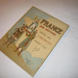Livre France son histoire Georges MONTORGUEIL illustré par JOB