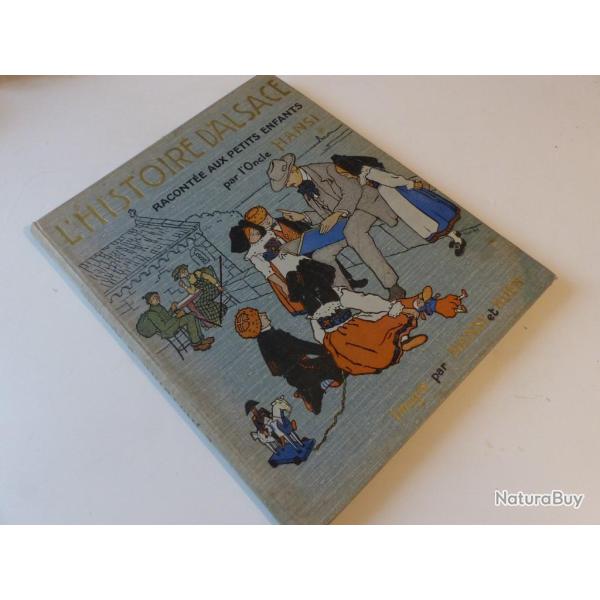 Livre illustr  L'histoire d'Alsace  HANSI 1913