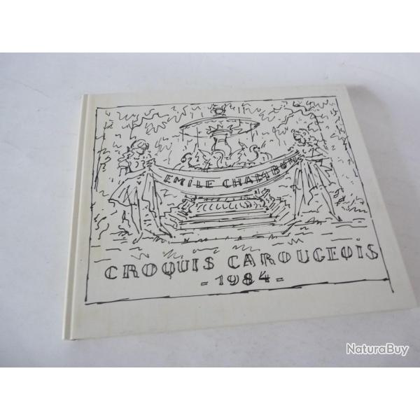Livre Croquis Carougeois Emile Chambon 1984