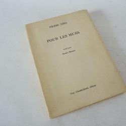 Livre  Pour les murs  Pierre Thée 1967