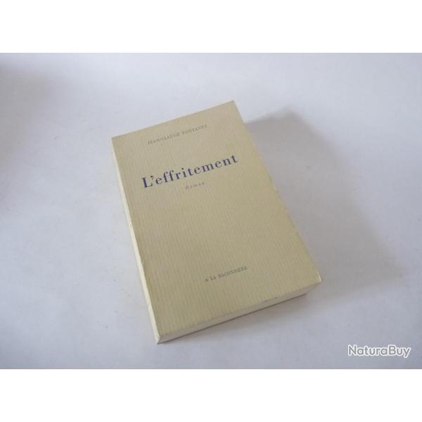 Livre L'effritement ddicac Jean-Claude Fontanet 1975