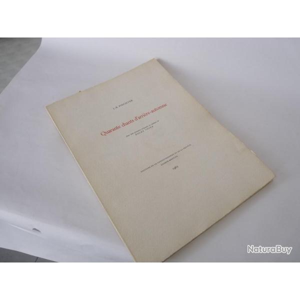 Livre Quarante chants d'arrire-automne J.- R. Fiechter 1962