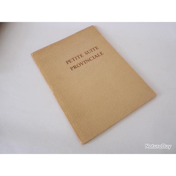 Livre Petite Suite Provinciale Arthur Bertschi 1940