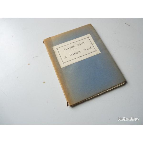 Livre Le mange brul Claude Salvy 1938