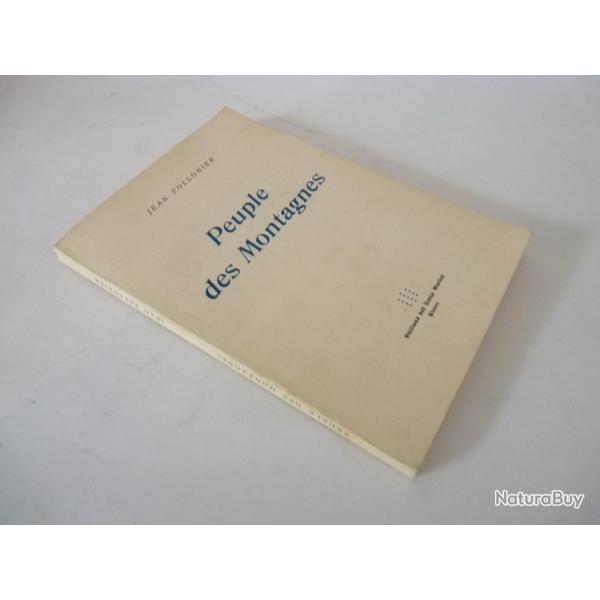 Livre Peuple des Montagnes Jean Follonier Albert Chavaz