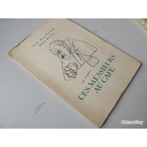 Livre Ces Messieurs Au Caf� G�a Augsbourg Paul Budry