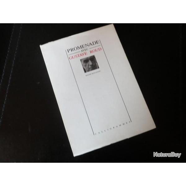 Livre Promenade avec Gustave Roud BOULANGER Mousse 1987