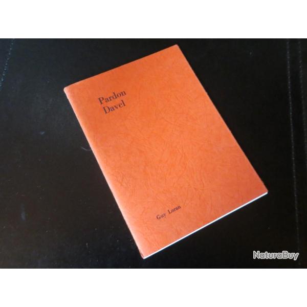Livre Pardon Davel sign Loran Guy 1970 Armand Rouiller