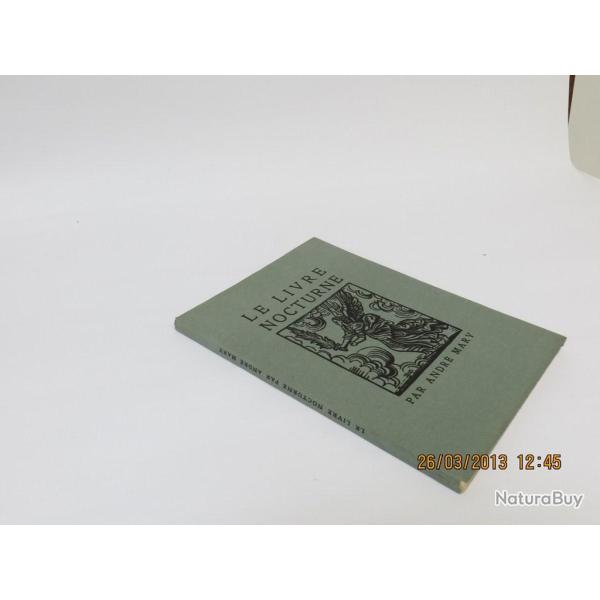 Livre Le Livre Nocturne sign� Andr� Mary 1935