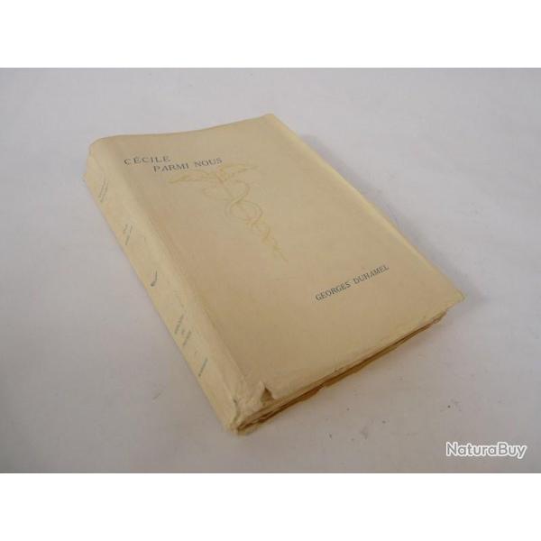 Livre C�cile parmi nous sign� Georges Duhamel 1938