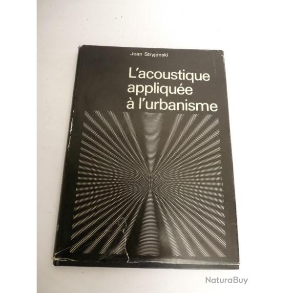 Livre L'acoustique appliqu�e � l'urbanisme Jean Stryjenski