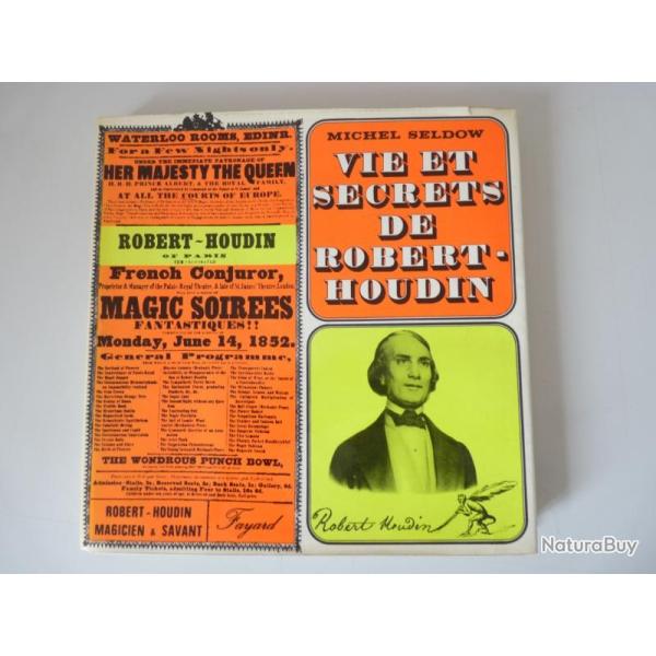 Livre Vie et secrets de ROBERT HOUDIN Michel Seldow Magicien Magie