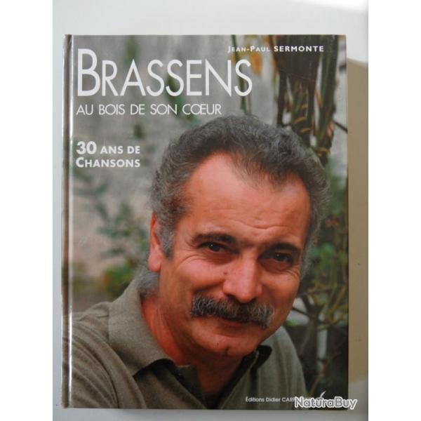 Livre BRASSENS Au bois de son coeur Chansons franaises Sermonte