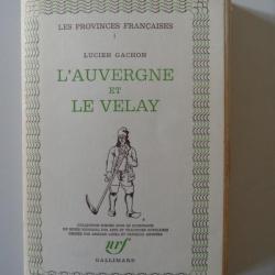 Livre L'Auvergne et le Velay Lucien Gachon Vol 1 Régionalisme