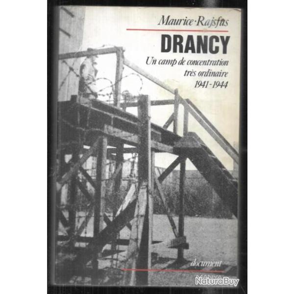 drancy un camp de concentration tr�s ordinaire 1941-1944 par  maurice rajsfus