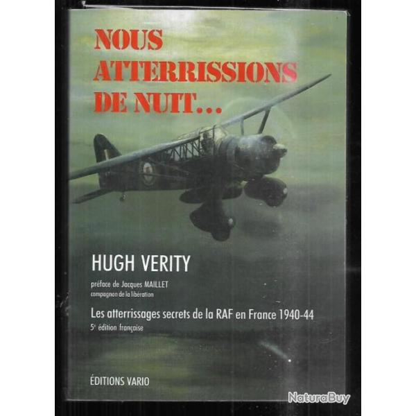 nous atterrissions de nuit... les atterrissages secrets de la raf en france 1940-44 hugh verity ,soe