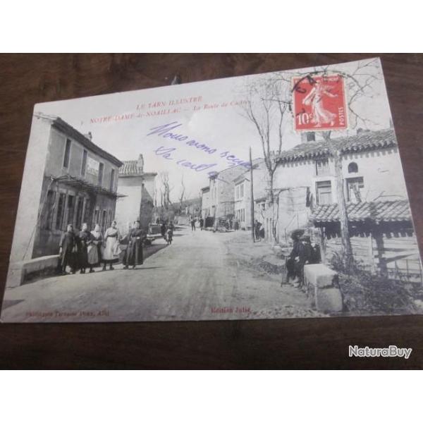 CP  Dpt  81  NOTRE DAME DE NOAILHAC  LA ROUTE DE CASTRES