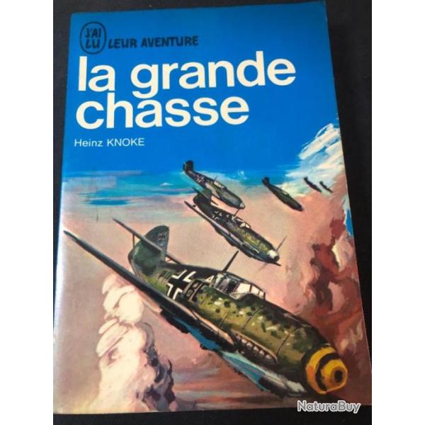 Livre La grande Chasse de Heinz Knoke