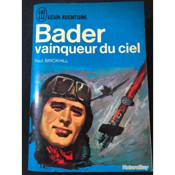 Livre Bader vainqueur du ciel de Paul Brickhill