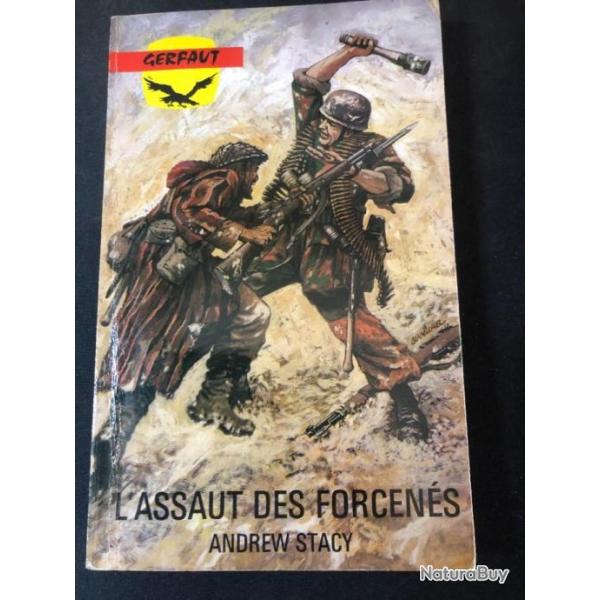 Livre L'assaut des forcens de Andrew Stacy