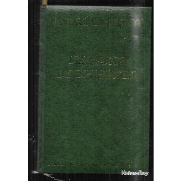 les nuits de l'histoire  d'Andr� Castelot