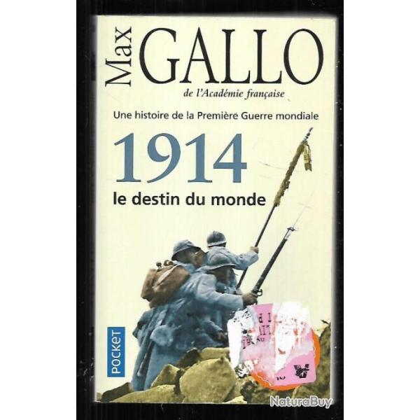 1914 le destin du monde de max gallo  pocket