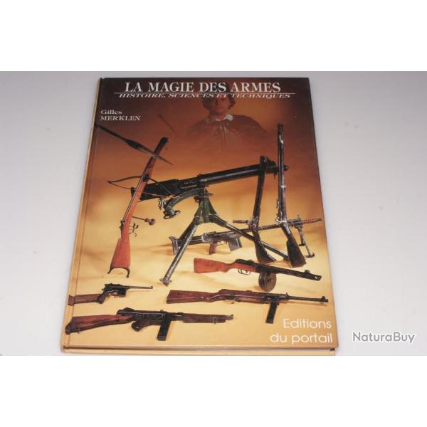 Livre la magie des armes Histoire, sciences et techniques
