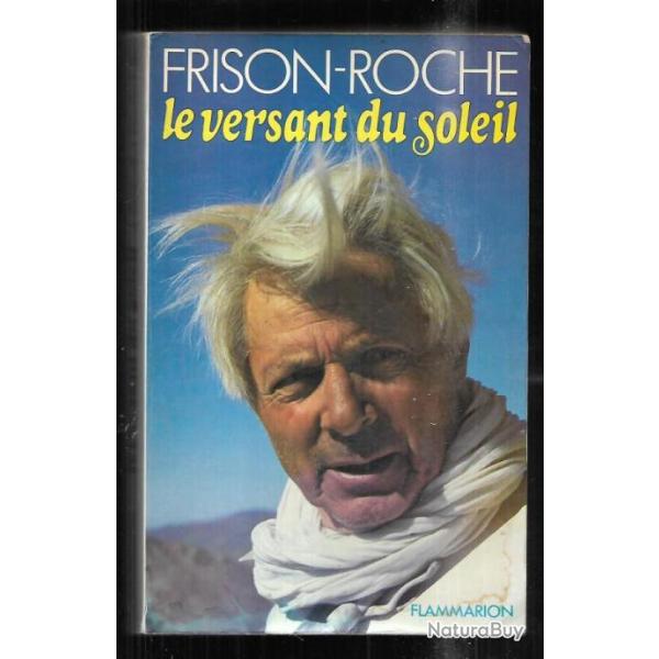 le versant du soleil de  roger frison roche �dition grand public