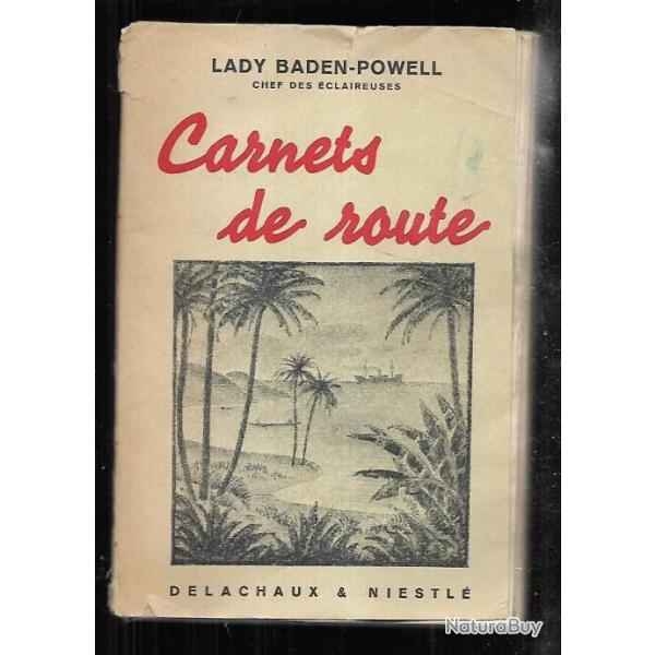 carnets de route de lady baden-powell chef des �claireuses , scouts , scoutisme