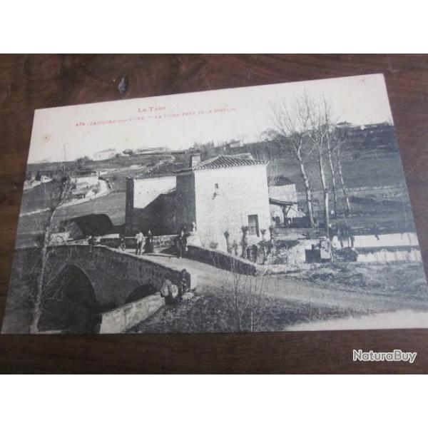 CP  Dpt  81 CAHUZAC SUR VERE LE VIEUX PORT ET LE MOULIN