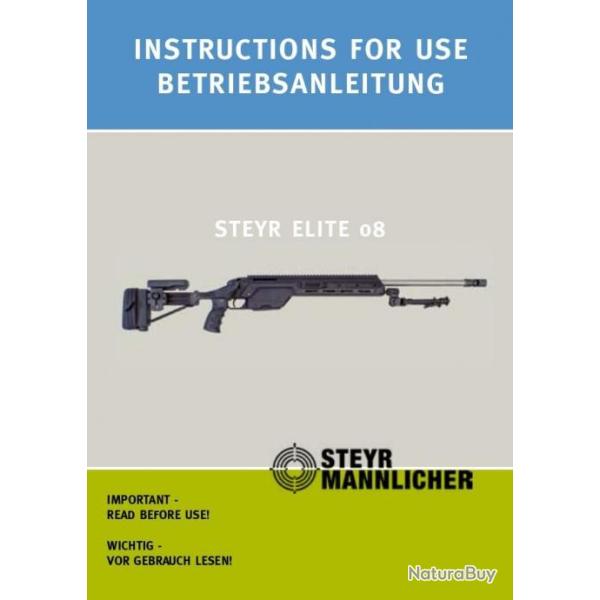 notice carabine STEYR MANNLICHER ELITE 08 (envoi par mail) - VENDU PAR JEPERCUTE (m1024)