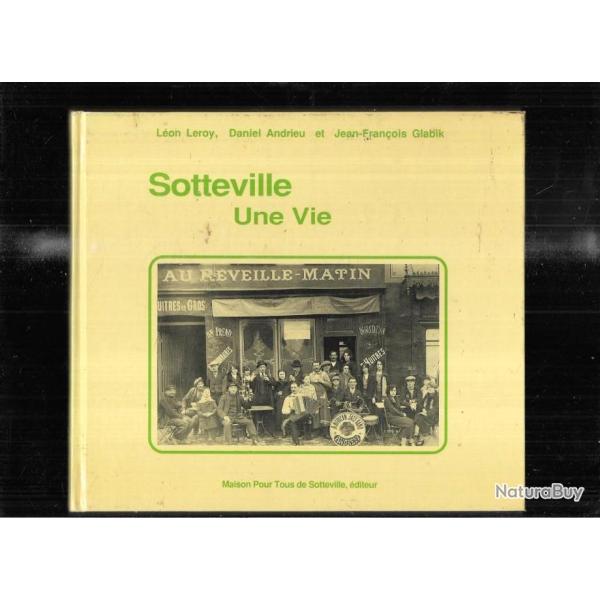 sotteville les rouen , 2 volumes , une vie et les feuilles mortes de leroy, andrieu,glabik ,