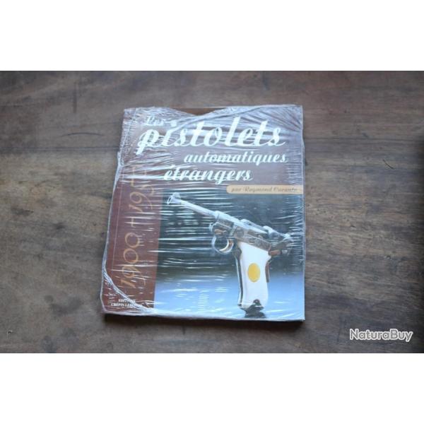 Les pistolets automatiques trangers 1900-1950 neuf