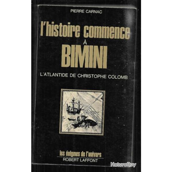 l'histoire commence � bimini l'atlantide de cristophe colomb   �nigmes de l'univers