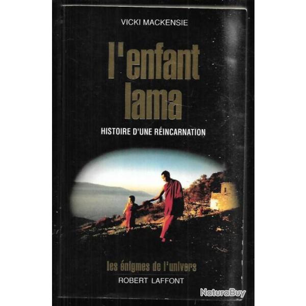 l'enfant lama histoire d'une r�incarnation de vicki mackensie   les �nigmes de l'univers