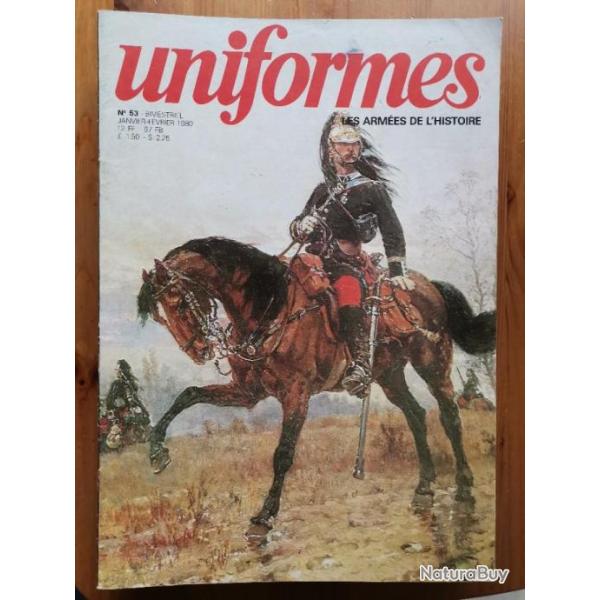 Ouvrage Uniformes les arm�es de l'histoire no 53