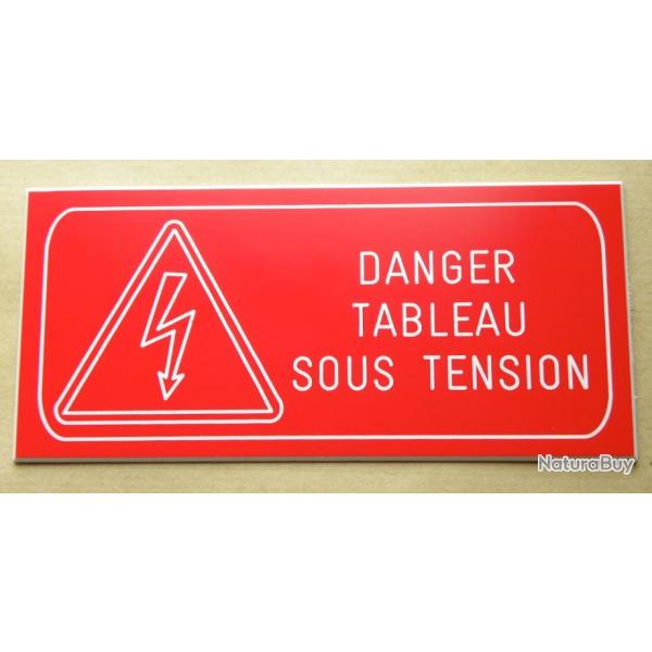 plaque grav�e DANGER TABLEAU ELECTRIQUE SOUS TENSION rouge SIGNALETIQUE